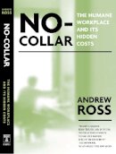 Andrew Ross - No-Collar - 9781592131501 - V9781592131501