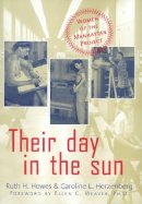 Ruth H. Howes - Their Day in the Sun - 9781592131921 - V9781592131921