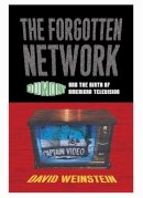 David Weinstein - The Forgotten Network - 9781592134991 - V9781592134991