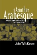 John Tofik Karam - Another Arabesque - 9781592135400 - V9781592135400
