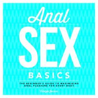 Carlyle Jansen - Anal Sex Basics - 9781592337033 - V9781592337033