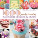 Sandra Salamony - 1000 Ideas for Decorating Cupcakes, Cakes, and Cookies - 9781592536511 - V9781592536511