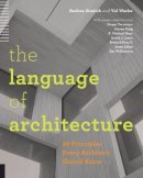 Andrea Simitch - The Language of Architecture: 26 Principles Every Architect Should Know - 9781592538584 - V9781592538584