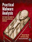Michael Sikorski - Practical Malware Analysis: A Hands-on Guide to Dissecting Malicious Software - 9781593272906 - V9781593272906