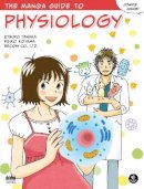 Etsuro Tanaka - The Manga Guide to Physiology - 9781593274405 - V9781593274405