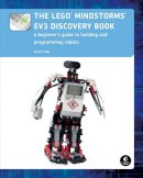Laurens Valk - The LEGO MINDSTORMS EV3 Discovery Book (Full Color): A Beginner's Guide to Building and Programming Robots - 9781593275327 - V9781593275327