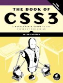 Peter Gasston - The Book of CSS3: A Developer's Guide to the Future of Web Design - 9781593275808 - V9781593275808