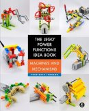 Yoshihito Isogawa - The LEGO Power Functions Idea Book, Vol. 1: Machines and Mechanisms - 9781593276881 - V9781593276881