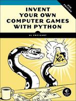 Al Sweigart - Invent Your Own Computer Games with Python - 9781593277956 - V9781593277956