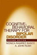 Monica Ramirez Basco - Cognitive-Behavioral Therapy for Bipolar Disorder - 9781593851682 - V9781593851682