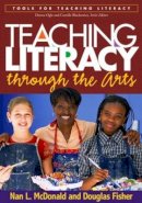 Nan L. Mcdonald - Teaching Literacy Through the Arts - 9781593852818 - V9781593852818