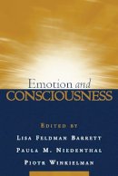 Lisa Feldman Barrett (Ed.) - Emotion and Consciousness - 9781593854584 - V9781593854584