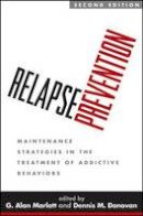 G Alan (Ed) Marlatt - Relapse Prevention - 9781593856410 - V9781593856410