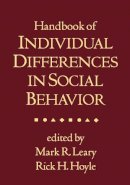Mark (Ed) Leray - Handbook of Individual Differences in Social Behavior - 9781593856472 - V9781593856472