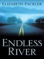 Elizabeth Fackler - Five Star First Edition Mystery - Endless River - 9781594142703 - V9781594142703