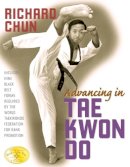 Dr. Richard Chun - Advancing in Tae Kwon Do - 9781594390722 - V9781594390722