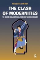 Khaldoun Samman - Clash of Modernities - 9781594516986 - V9781594516986