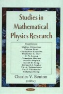 Charles Benton - Studies in Mathematical Physics Research - 9781594540271 - V9781594540271