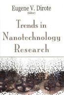 Eugene V. Dirote - Trends in Nanotechnology Research - 9781594540912 - V9781594540912
