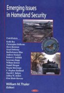 William M Thaler (Ed.) - Emerging Issues in Homeland Security - 9781594541391 - V9781594541391