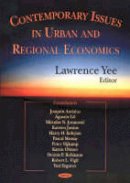 Lawrence Yee - Contemporary Issues in Urban & Regional Economics - 9781594543036 - V9781594543036