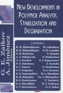 G E Zaikov (Ed.) - New Developments in Polymer Analysis, Stabilisation & Degradation - 9781594545115 - V9781594545115