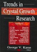George V Karas - Trends in Crystal Growth Research - 9781594545412 - V9781594545412