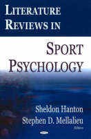 Sheldon Hanton (Ed.) - Literature Reviews in Sport Psychology - 9781594549045 - V9781594549045