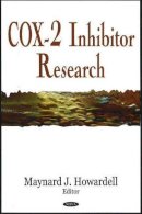Maynard Howardell - Cox-2 Inhibitor Research - 9781594549946 - V9781594549946