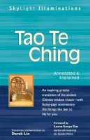 Derek Lin - Tao Te Ching: Annotated & Explained - 9781594732041 - V9781594732041