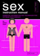 Felicia Zopol - The Sex Instruction Manual - 9781594743368 - V9781594743368