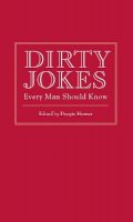 Doogie Homer - Dirty Jokes Every Man Should Know - 9781594744273 - V9781594744273