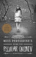 Ransom Riggs - Miss Peregrine's Home for Peculiar Children - 9781594746031 - V9781594746031