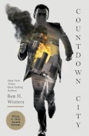 Ben H. Winters - Countdown City: The Last Policeman Book II - 9781594746260 - V9781594746260