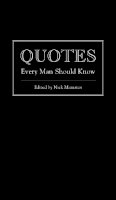 Nick Mamatas - Quotes Every Man Should Know - 9781594746369 - V9781594746369