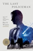 Ben H. Winters - The Last Policeman: A Novel - 9781594746741 - V9781594746741