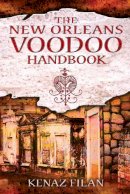 Kenaz Filan - The New Orleans Voodoo Handbook - 9781594774355 - V9781594774355