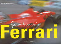 Paolo D´alessio - Fantastic Ferrari - 9781594901508 - V9781594901508