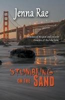 Jenna Rae - Stumbling on the Sand - 9781594934612 - V9781594934612