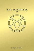 Danielle Vega - The Merciless II The Exorcism Of Sofia Flores - 9781595147271 - V9781595147271
