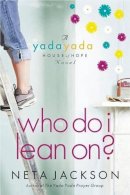 Neta Jackson - Who Do I Lean On? - 9781595545251 - V9781595545251