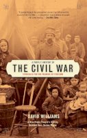 David Williams - A People´s History Of The Civil War: Struggles for the Meaning of Freedom - 9781595581259 - V9781595581259