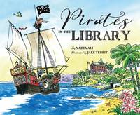 Nadia Ali - Pirates in the Library - 9781595727664 - V9781595727664