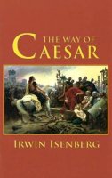 Irwinisenberg - The Way of Caesar - 9781596871243 - V9781596871243