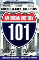 Richard Rubin - American History 101 - 9781596872127 - V9781596872127