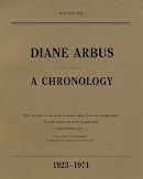Elisabeth Sussman - Diane Arbus: A Chronology - 9781597111799 - V9781597111799