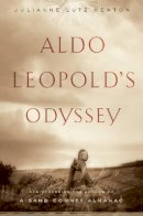 Julianne Lutz Newton - Aldo Leopold's Odyssey - 9781597260459 - V9781597260459