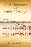 George W. Cox - Bird Migration and Global Change - 9781597266888 - V9781597266888