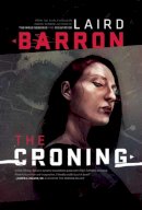 Laird Barron - The Croning - 9781597802314 - V9781597802314
