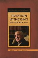 Mehmet Enes Ergene - Tradition Witnessing the Modern Age - 9781597841283 - V9781597841283